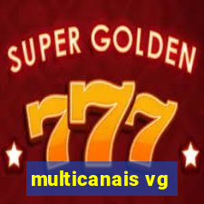 multicanais vg